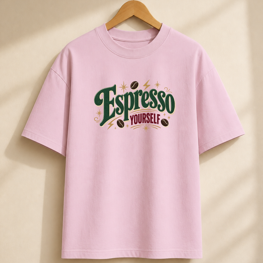 Espresso Yourself – Unisex Oversized T-Shirt